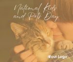 National Kids and Pets Day