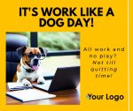 Work Like a Dog Day