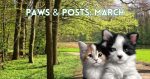 paws posts march