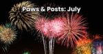 paws posts july